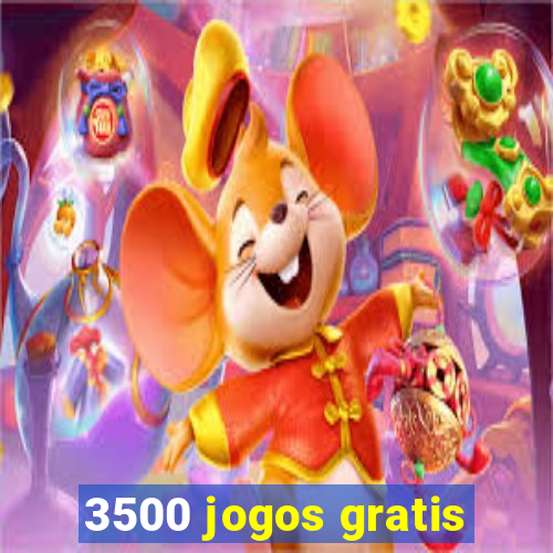 3500 jogos gratis